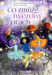 Co zmůže hvězdný prach, Zlámalová Dražilová Sandra