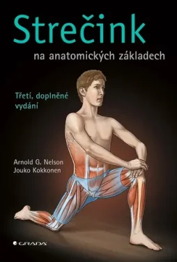 Strečing na anatomických základoch (2. prepracované vydanie) (06555)