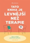Tato kniha je levnější než terapie, Kelly Liz