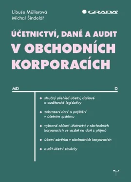 Účetnictví, daně a audit v obchodních korporacích, Müllerová Libuše