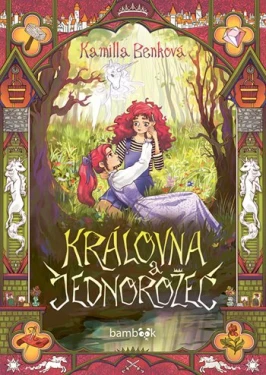 Královna a jednorožec, Benková Kamilla