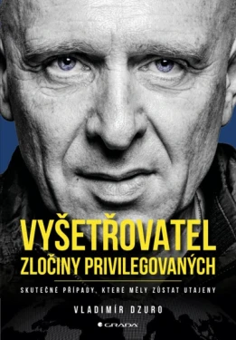 Vyšetřovatel - zločiny privilegovaných, Dzuro Vladimír