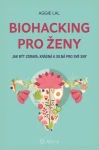 Biohacking pro ženy, Lal Aggie