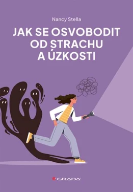 Jak se osvobodit od strachu a úzkosti, Stella Nancy