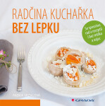 Radčina kuchařka bez lepku, Vrzalová Radka