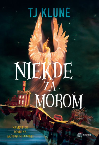 Niekde za morom, Klune TJ