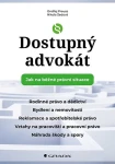 Dostupný advokát: Jak na běžné právní situace, Preuss Ondřej