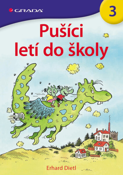 Pušíci letí do školy, Dietl Erhard