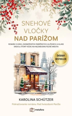Snehové vločky nad Parížom, Schutzer Karolina
