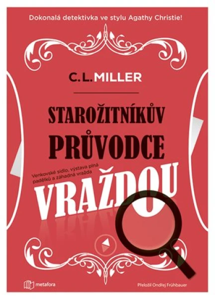 Starožitníkův průvodce vraždou, Miller C.L.
