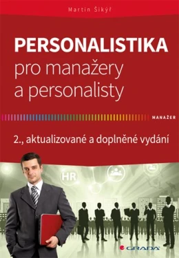 Personalistika pro manažery a personalisty, Šikýř Martin