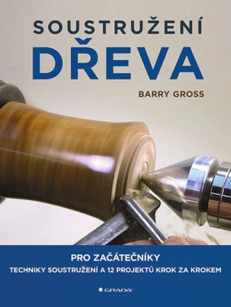 Soustružení dřeva, Gross Barry