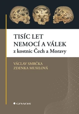 Tisíc let nemocí a válek z kostnic Čech a Moravy, Smrčka Václav