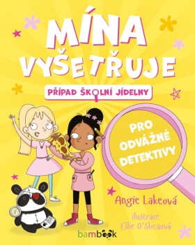 Mína vyšetřuje Případ školní jídelny, Lakeová Angie