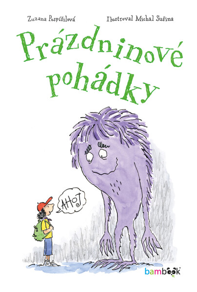 Prázdninové pohádky, Pospíšilová Zuzana