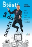 Štěstí se dá naučit, Voříšek Karel