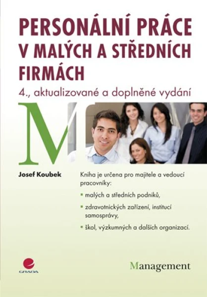 Personální práce v malých a středních firmách, Koubek Josef