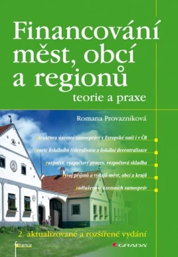 Financování měst, obcí a regionů - teorie a praxe, Provazníková Romana