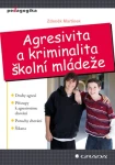 Agresivita a kriminalita školní mládeže, Martínek Zdeněk
