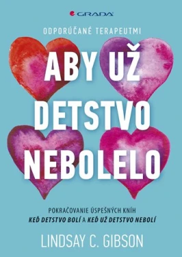 Aby už detstvo nebolelo, Gibson Lindsay