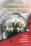 Základy realistické kresby - 2., rozšířené vydání, Petrásková Jana