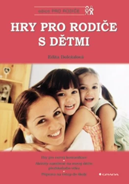 Hry pro rodiče s dětmi, Doležalová Edita