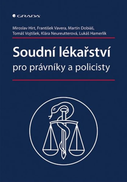 Soudní lékařství pro právníky a policisty, Hirt Miroslav