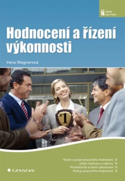 Hodnocení a řízení výkonnosti, Wagnerová Irena