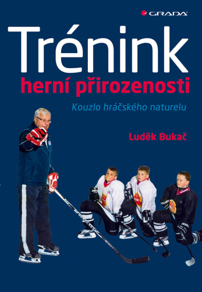 Trénink herní přirozenosti, Bukač Luděk