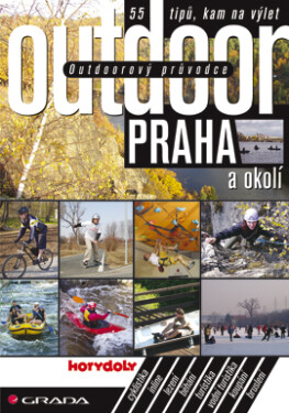 Outdoorový průvodce - Praha a okolí, Turek Jakub