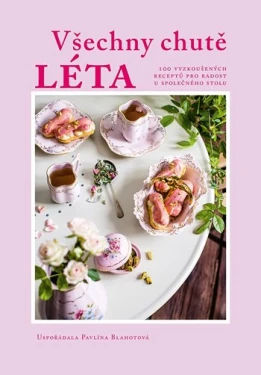 Všechny chutě léta, Blahotová Pavlína