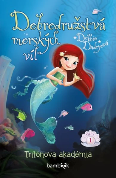 Dobrodružstvá morských víl, 1. diel, Dadey Debbie