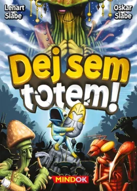 Mindok Daj sem totem!