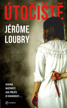 Útočiště, Loubry Jerome