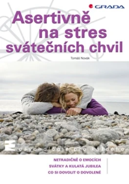 Asertivně na stres svátečních chvil, Novák Tomáš