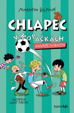 Chlapec v kopačkách Najväčší futbalista, Bolfová Markéta
