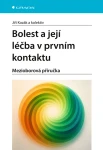 Bolest a její léčba v prvním kontaktu, Kozák Jiří
