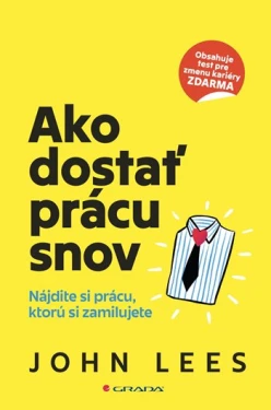Ako dostať prácu snov, Lees John
