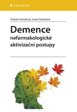 Demence, Fertaľová Terézia