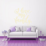 Veselá Stena Samolepka I love my family Farba: bílá, Veľkosť: 100 x 103 cm
