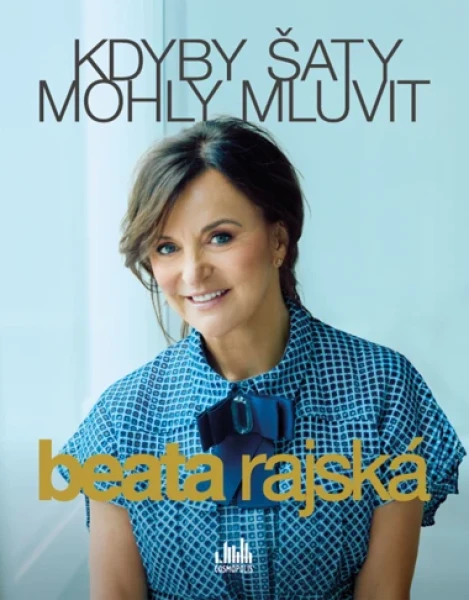Kdyby šaty mohly mluvit, Rajská Beata