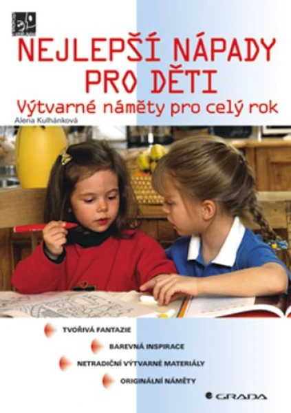 Nejlepší nápady pro děti, Kulhánková Alena