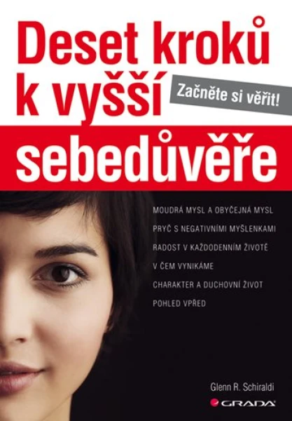 Deset kroků k vyšší sebedůvěře, Schiraldi R. Glenn