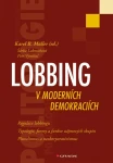 Lobbing v moderních demokraciích, Müller Karel B.