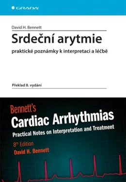 Srdeční arytmie praktické poznámky k interpretaci a léčbě, Bennett H. David