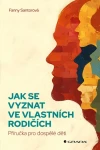 Jak se vyznat ve vlastních rodičích, Santorová Fanny