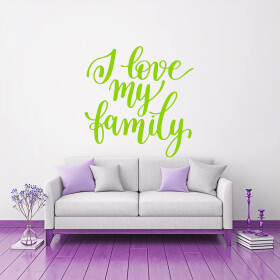 Veselá Stena Samolepka I love my family Farba: zelená, Veľkosť: 80 x 82 cm