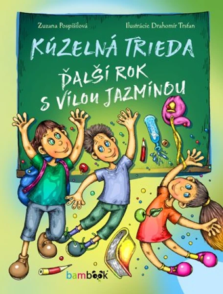 Kúzelná trieda - Ďalší rok s vílou Jazmínou, Pospíšilová Zuzana