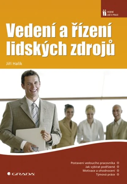 Vedení a řízení lidských zdrojů, Halík Jiří