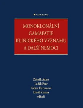 Monoklonální gamapatie klinického významu a další nemoci, Adam Zdeněk
